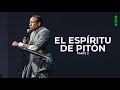 El espíritu de Pitón |Parte 2| Pastor Juan Carlos Harrigan | 1578