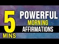 Quick Morning Affirmations | Start Your Day With This | Only 5 Minutes Can Change Your Day |Manifest