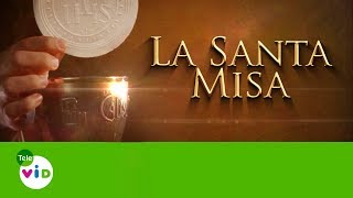 Misa 7 de Octubre de 2017 - Tele VID