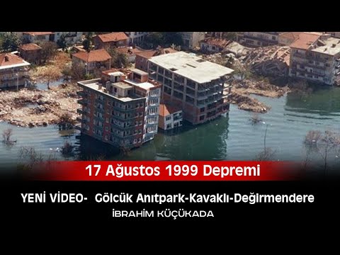 17 Ağustos 1999 Gölcük Depremi EN YENİ ( Gölcük - Değirmendere Genel Görüntüler)