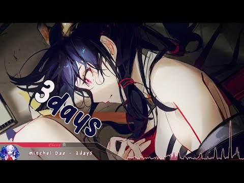 Nightcore - 3days - (Lyrics)