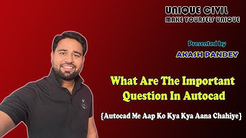 What are the important questions in AutoCAD||By- Akash Pandey||