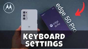 Motorola Edge 50 Pro Keyboard Settings || How to set keyboard || How to use keyboard