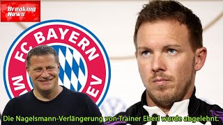 Nagelsmann war über die Kritik verärgert und lehnte das Angebot von Trainer Eberl ab.