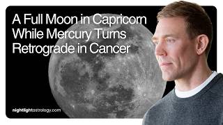 A Full Moon in Capricorn While Mercury Turns Retrograde in Cancer screenshot 4