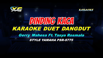 KARAOKE  DINDING KACA DUET DANGDUT Gerry Mahesa Ft. Tasya Rosmala (YAMAHA PSR - S 775)
