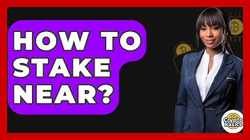How to Stake NEAR? - CryptoBasics360.com