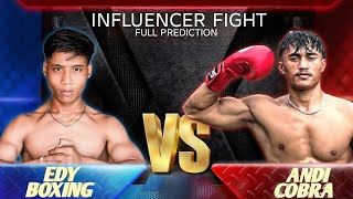ANDI COBRA VS EDY BOXING !! PARTAI INFLUENCER TERSERU !! SALING PSYWAR SIAP DUEL !! FULL PREDICTION