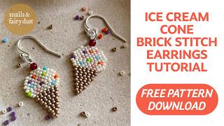 🍦 Brick Stitch Ice Cream Cone Earrings | FREE Pattern + Step-by-Step Beading Tutorial