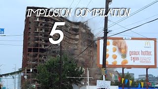 Implosion Compilation 5