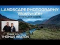 Wastwater Landscape Photography  plus Thanks to Thomas Heaton