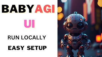 BabyAGI UI | Run BabyAGI 👶 Locally | Super Easy SETUP