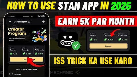 HOW TO EARN 5K PAR MONTH FORM STAN APP IN 2025 😎 | STAN AAP CREATER PROGRAM