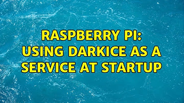 Raspberry Pi: Using darkice as a service at startup (2 Solutions!!)