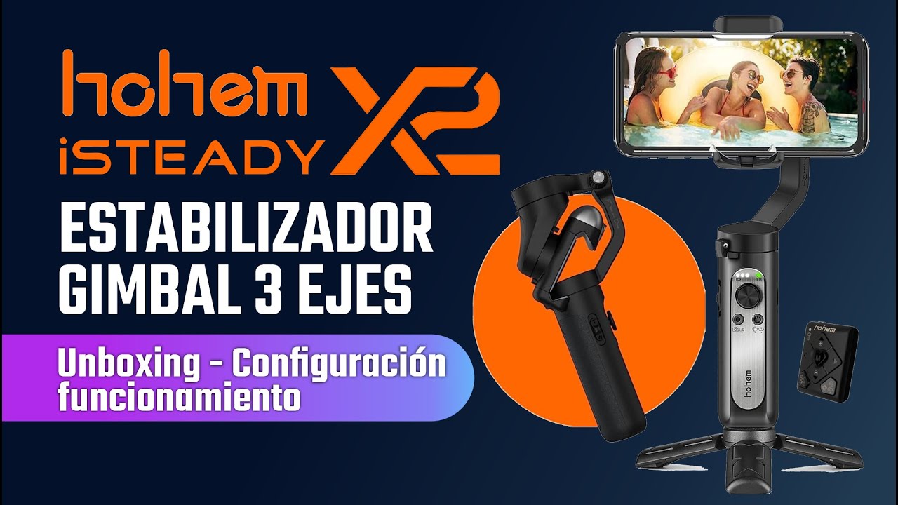 Estabilizador de Celulares Gimbal Movil Hohem iSteady X2 