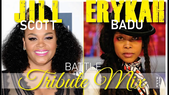 JILL SCOTT & ERYKAH BADU TRIBUTE MIX