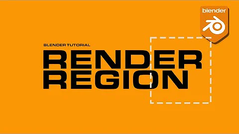 Blender Render Region - limit rendering to a selection