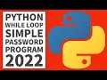 Python Programing - While Loop Password Program - Easy Beginners Example