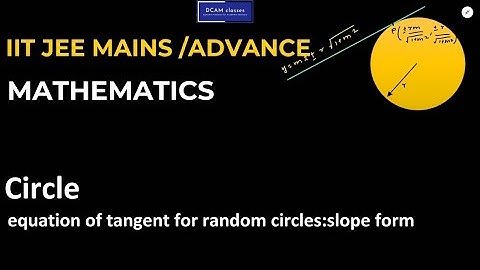 IIT JEE Main /Advance mathematics : circle (tangent: slope form for random circles)#jee #iitjee