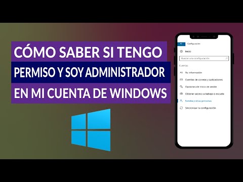 Cómo Saber si Tengo Permisos y soy Administrador en mi Cuenta de Windows