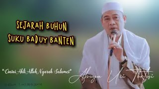 ❤️ Abuya Uci Turtusi - Dongeng Suku Baduy Banten