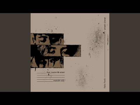 people change (feat. Suisei, YEZTER)