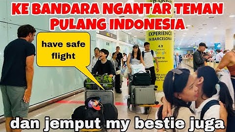 KE BANDARA NGANTAR TEMAN PULANG KAMPUNG DAN LANGSUNG JEMPUT MY BESTIE ‼️