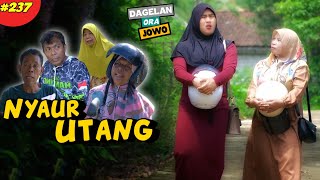 NYAUR UTANG || A Javanese Comedy EPS. 237 || Funny Javanese Film