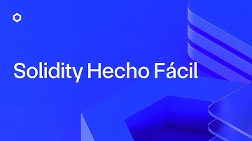 Wallets, Testnets, y Solidity | Blockchain Bootcamp para Principiantes