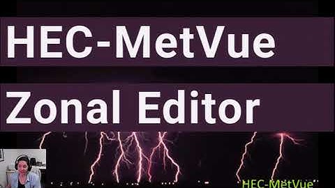 HEC-MetVue Zonal Editor