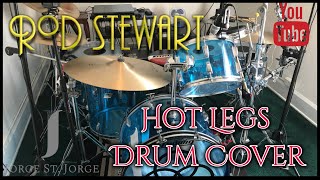 Rod Stewart - Hot Legs Drum Cover