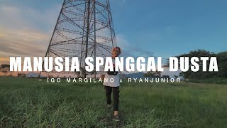 MANUSIA SPANGGAL DUSTA - RYANJUNIOR x IGO MARGILANO (EMTEGE MUSIC) (DISKO TANAH)