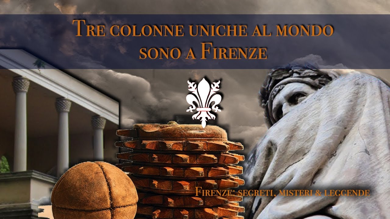 Tre colonne uniche al mondo sono a Firenze