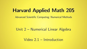 Harvard AM205 video 2.1 - Introduction to numerical linear algebra