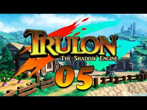 Прохождение Trulon: The Shadow Engine ep. 05