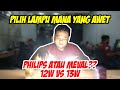 Lampu mana yang paling terang  philips atau meval 