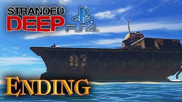 STRANDED DEEP Ps4 Ending Walkthrough Gameplay Ep18