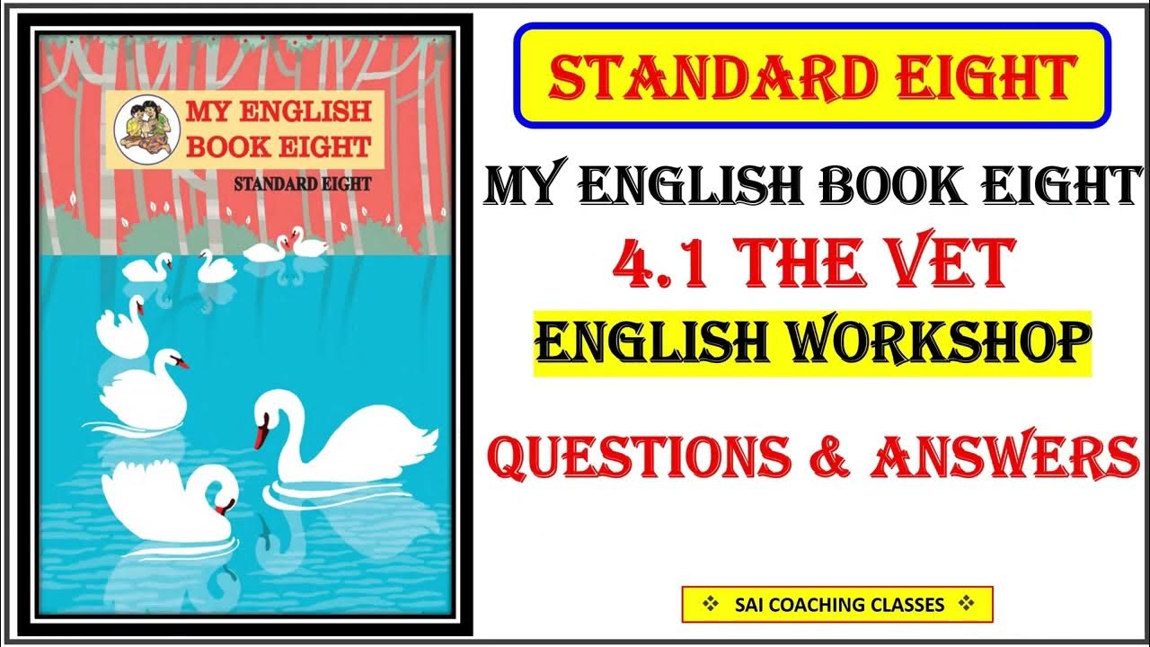 4.1 The vet questions answer the vet poem 8th class Chit