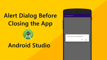 Show Alert Dialog Before Closing the App - Android Studio Tutorial