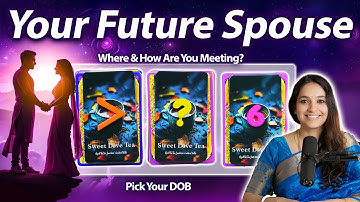 Pick Your DOB: Where and How Will You Meet Your Future Spouse? | UniqueTarot1111 | Dr. Rashmi