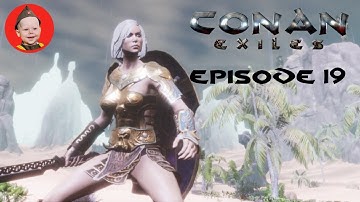 Conan Exiles (2022): Episode 19 - The Heart of the Sands. We Remake the Scourgestone