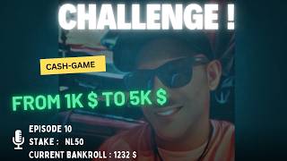 1K$ to 5K$ - NL50 - Episode 10