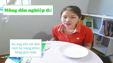 Nông dân nghiệp dư  | Hướng dẫn cắt dán một bộ trang điểm bằng giấy màu
