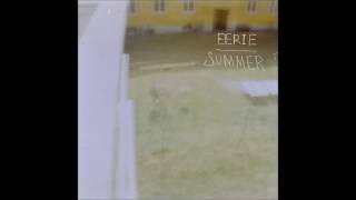 Watch Eerie Summer Summer video