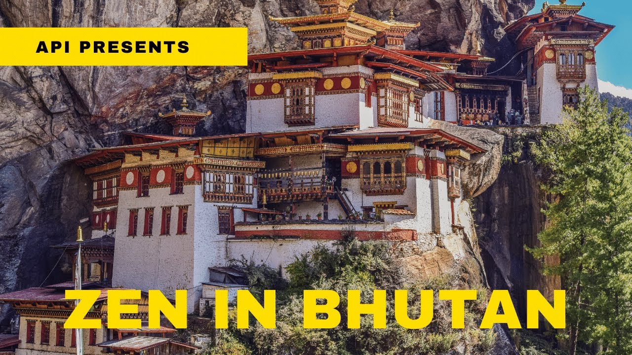 Api Zenb API Zen in Bhutan - YouTube