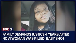 Family demands justice 4 years after Novi woman was killed, baby shot