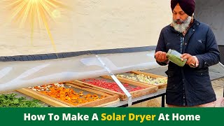 How To Make A Solar Dryer At Home | Step-by-Step Guide