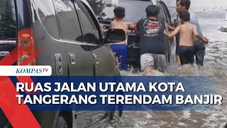 Banjir Rendam Ruas Jalan Utama Kota Tangerang, Jalan Alternatif Macet Parah
