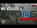 Red dead online  we bullied a cronus griefer