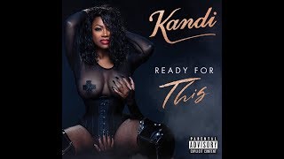 Kandi - Ready For This